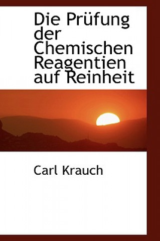 Knjiga PR Fung Der Chemischen Reagentien Auf Reinheit Carl Krauch