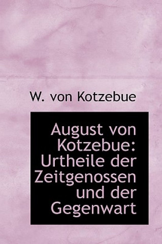 Kniha August Von Kotzebue W Von Kotzebue