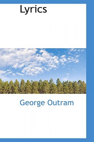 Knjiga Lyrics George Outram