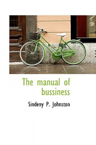 Carte Manual of Bussiness Sindeny P Johnston