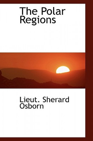 Book Polar Regions Lieut Sherard Osborn