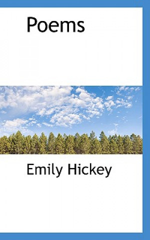 Knjiga Poems Emily Hickey