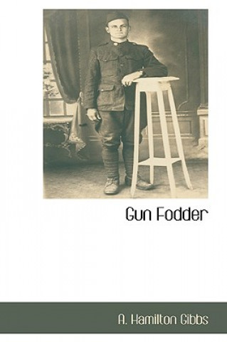 Carte Gun Fodder A Hamilton Gibbs