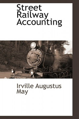 Knjiga Street Railway Accounting Irville Augustus May