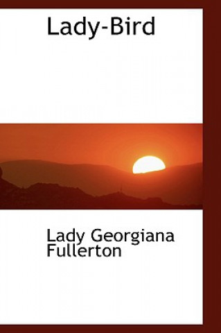 Book Lady-Bird Lady Georgiana Fullerton
