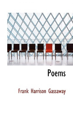 Kniha Poems Frank Harrison Gassaway