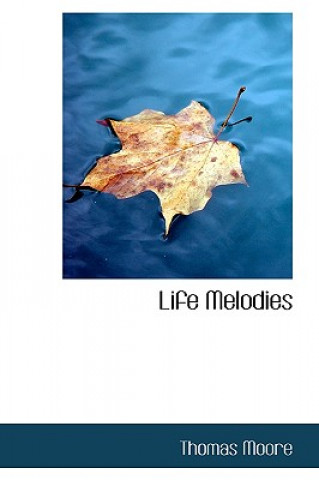 Livre Life Melodies Thomas Moore