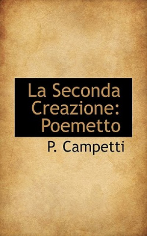 Kniha Seconda Creazione P Campetti