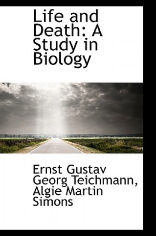 Kniha Life and Death Algie Martin Sim Gustav Georg Teichmann
