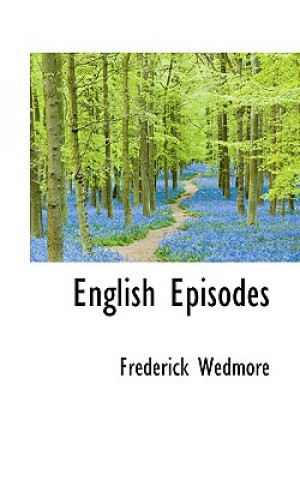 Książka English Episodes Wedmore