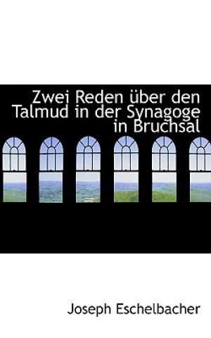 Książka Zwei Reden Uber Den Talmud in Der Synagoge in Bruchsal Joseph Eschelbacher