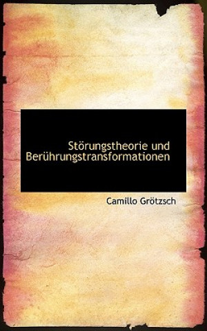 Könyv St Rungstheorie Und Uber Hrungstransformationen Camillo Grtzsch