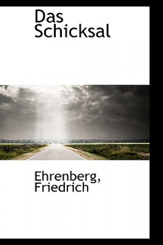 Könyv Schicksal Ehrenberg Friedrich