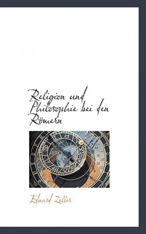 Carte Religion Und Philosophie Bei Den R Mern Eduard Zeller