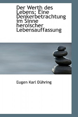 Knjiga Werth Des Lebens Eugen Karl Dhring