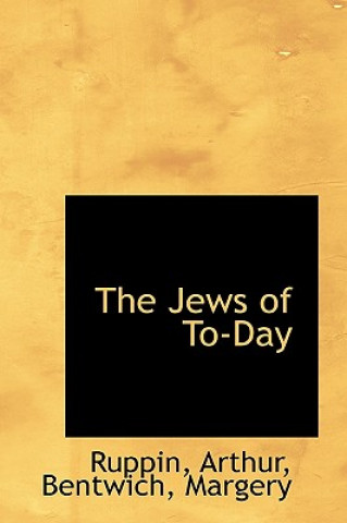 Книга Jews of To-Day Ruppin Arthur