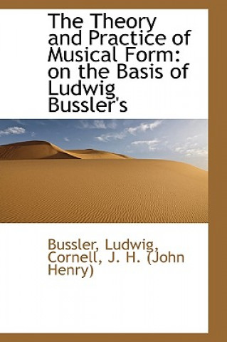 Książka Theory and Practice of Musical Form Bussler Ludwig