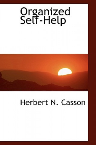 Książka Organized Self-Help Herbert N. Casson