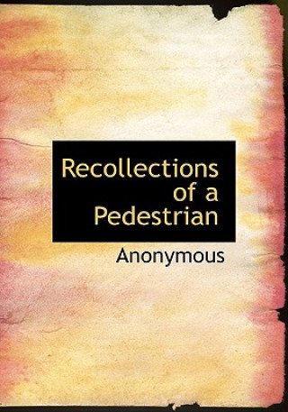 Carte Recollections of a Pedestrian Anonymous
