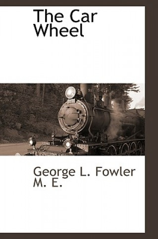 Carte Car Wheel George L Fowler