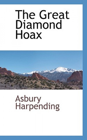 Книга Great Diamond Hoax Asbury Harpending