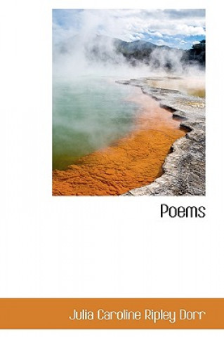 Knjiga Poems Julia Caroline Ripley Dorr