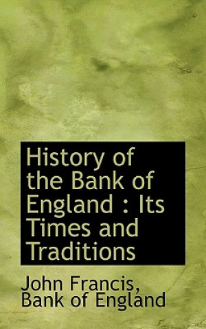 Książka History of the Bank of England John Francis