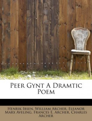 Book Peer Gynt a Dramtic Poem Eleanor Marx Aveling