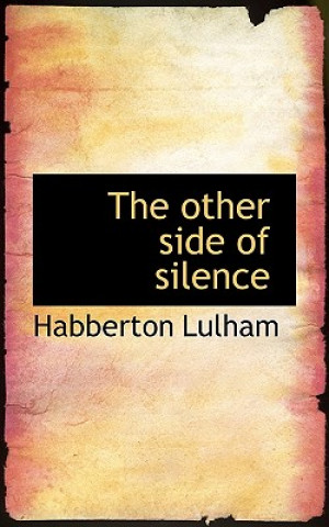 Книга Other Side of Silence Habberton Lulham