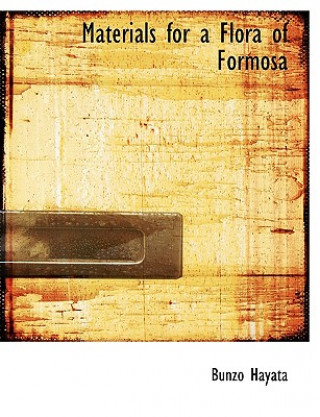 Carte Materials for a Flora of Formosa Bunzo Hayata