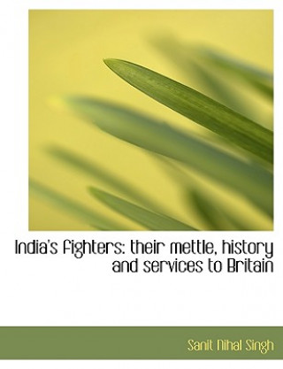 Carte India's fighters Sanit Nihal Singh