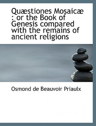 Könyv Quaestiones Mosaicae Osmond De Beauvoir Priaulx