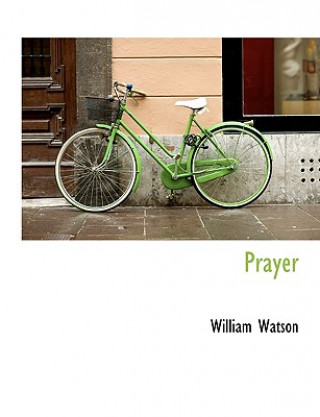 Book Prayer William Watson
