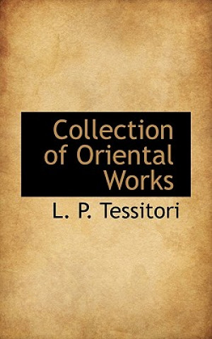 Carte Collection of Oriental Works Tessitori