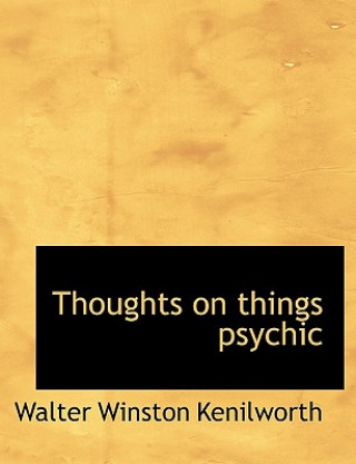 Carte Thoughts on Things Psychic Walter Winston Kenilworth