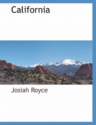 Kniha California Josiah Royce
