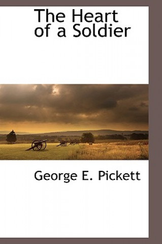 Libro Heart of a Soldier George E Pickett