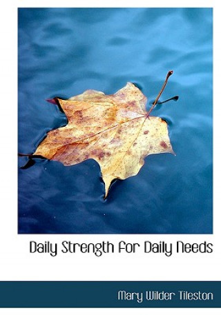 Book Daily Strength for Daily Needs Mary Tileston