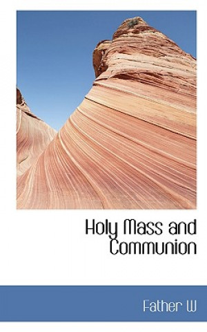 Carte Holy Mass and Communion Father W
