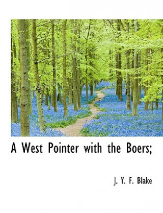 Książka West Pointer with the Boers; J Y F Blake