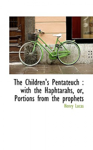 Könyv Children's Pentateuch Lucas