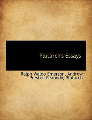 Carte Plutarch's Essays Plutarch