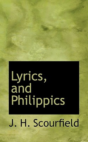 Książka Lyrics, and Philippics J H Scourfield