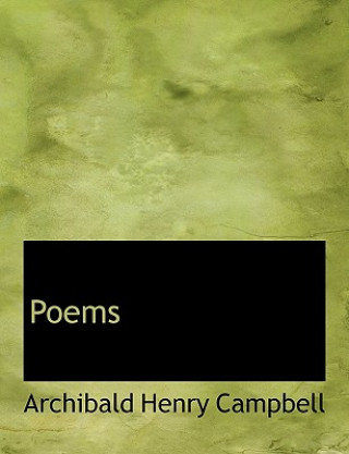 Carte Poems Archibald Henry Campbell