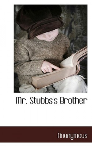 Libro Mr. Stubbs's Brother Anonymous