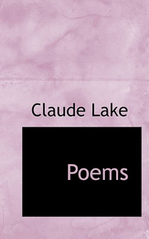 Knjiga Poems Claude Lake