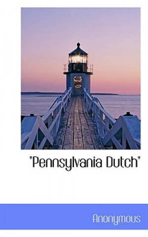 Livre Pennsylvania Dutch Anonymous