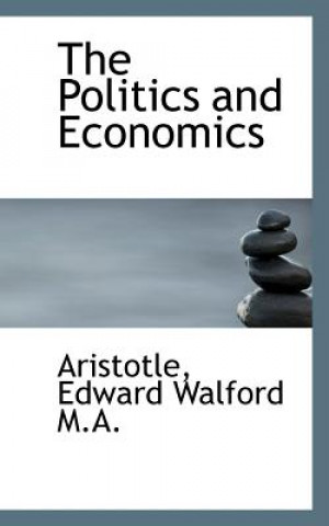 Kniha Politics and Economics Edward Walford