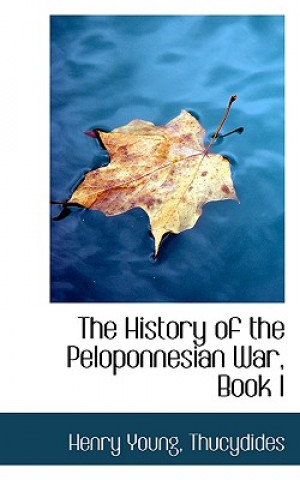 Kniha History of the Peloponnesian War, Book I Thucydides