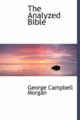 Carte Analyzed Bible George Campbell Morgan